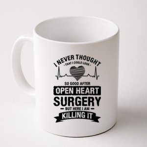 I Could Look So Good After Open Heart Surgery Cool Gift Coffee Mug