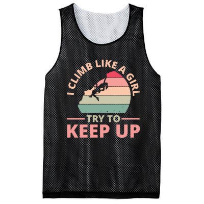 I Climb Like A Girl Try To Keep Up Climbing Funny Retro Mesh Reversible Basketball Jersey Tank