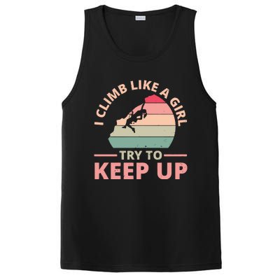 I Climb Like A Girl Try To Keep Up Climbing Funny Retro PosiCharge Competitor Tank