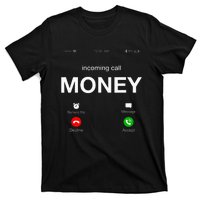 Incoming Call Money Is Calling Illustration Graphic Designs T-Shirt