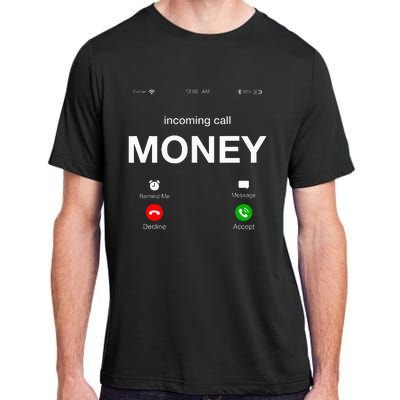 Incoming Call Money Is Calling Illustration Graphic Designs Adult ChromaSoft Performance T-Shirt