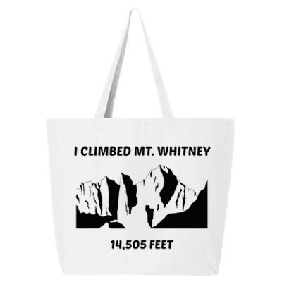 I Climbed Mt Whitney 25L Jumbo Tote