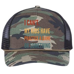 I CanT My Kids Have Practice A Game Or Something Retro Rope Trucker Hat Cap