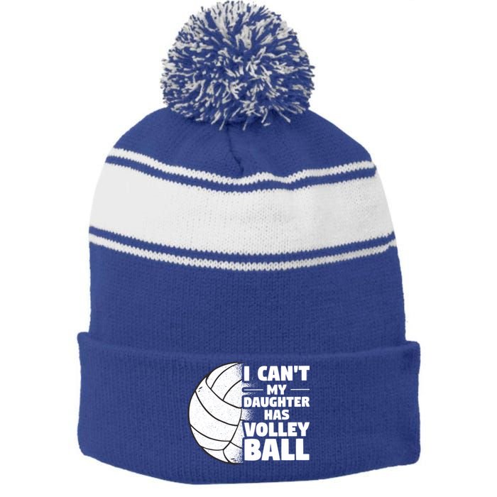 I Cant My Daughter Has Volleyball Lovely Proud Mom Dad Cool Gift Stripe Pom Pom Beanie