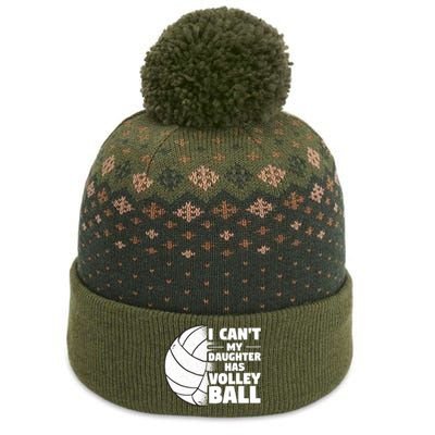 I Cant My Daughter Has Volleyball Lovely Proud Mom Dad Cool Gift The Baniff Cuffed Pom Beanie