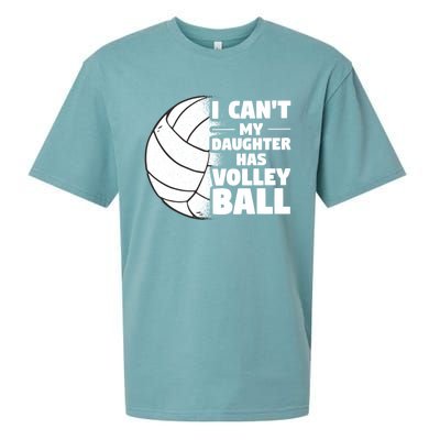 I Cant My Daughter Has Volleyball Lovely Proud Mom Dad Cool Gift Sueded Cloud Jersey T-Shirt