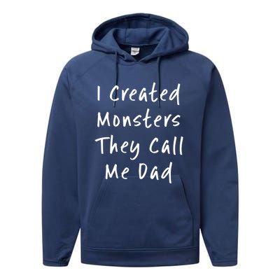 I Created Monsters They Call Me Dad Daddy Halloween Costume Gift Performance Fleece Hoodie