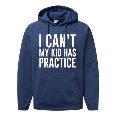 I Can't My Has Practice Funny Sports Dad Mom Gift Performance Fleece Hoodie