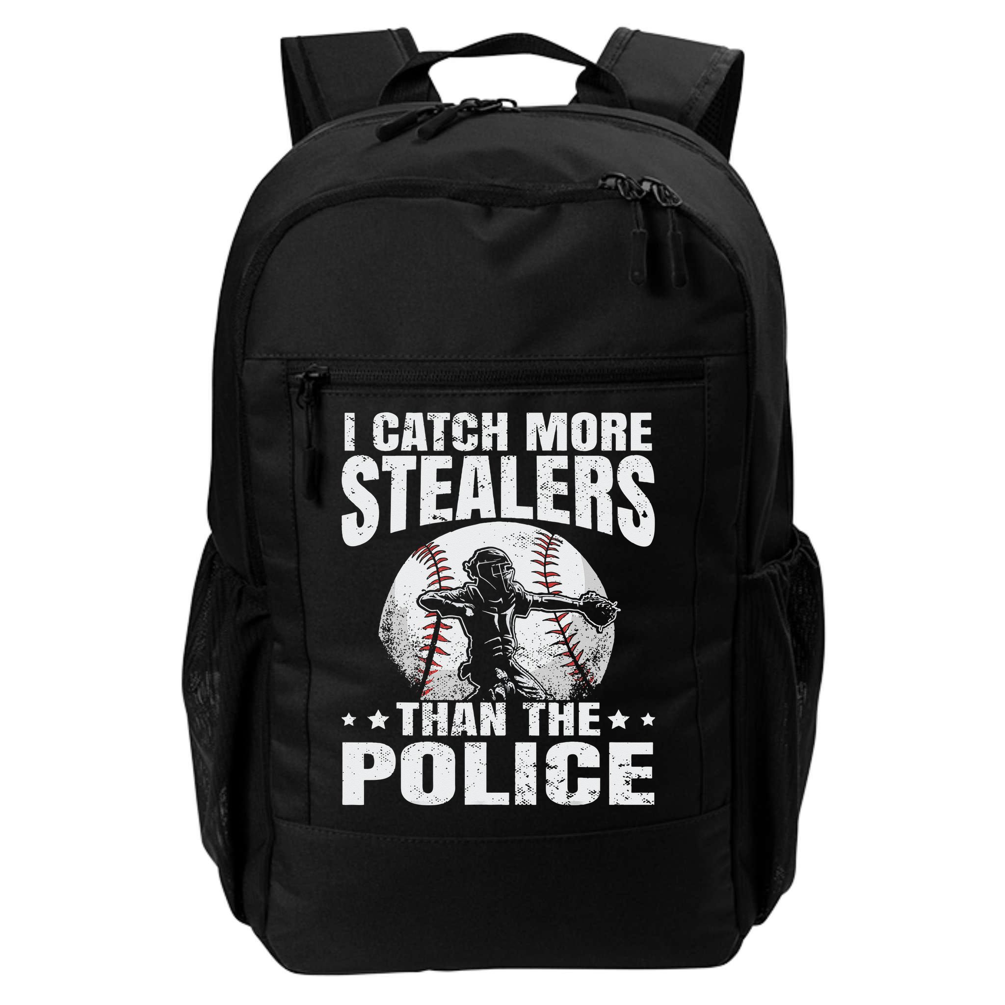 I Catch More Stealers Than The Police Funny Baseball Catcher Backpack
