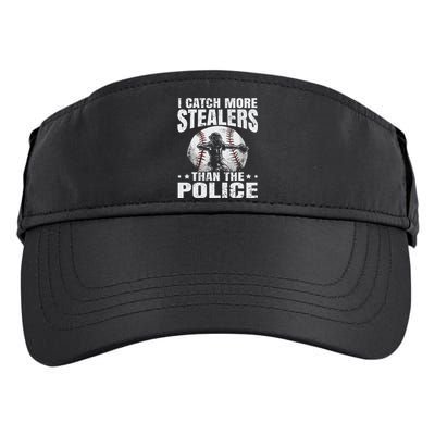 I Catch More Stealers Than The Police Funny Baseball Catcher Adult Drive Performance Visor