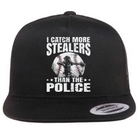 I Catch More Stealers Than The Police Funny Baseball Catcher Flat Bill Trucker Hat