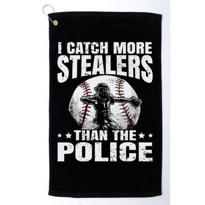 I Catch More Stealers Than The Police Funny Baseball Catcher Golf Towel