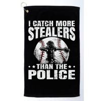 I Catch More Stealers Than The Police Funny Baseball Catcher Golf Towel