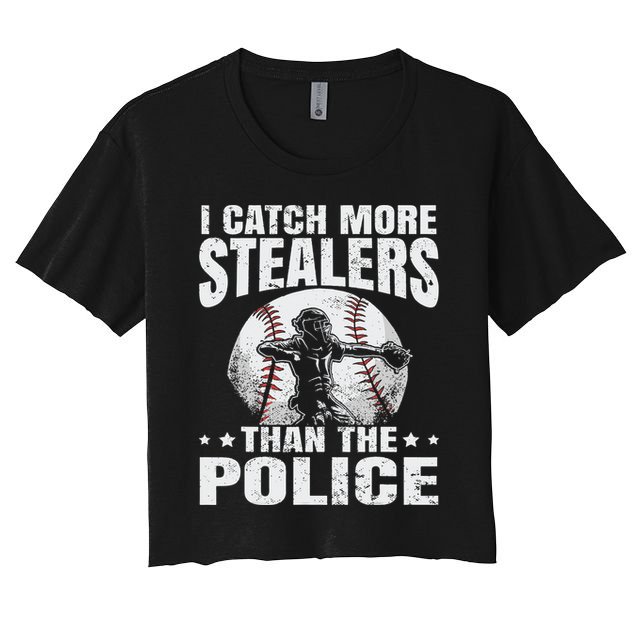 I Catch More Stealers Than The Police Funny Baseball Catcher Crop Top
