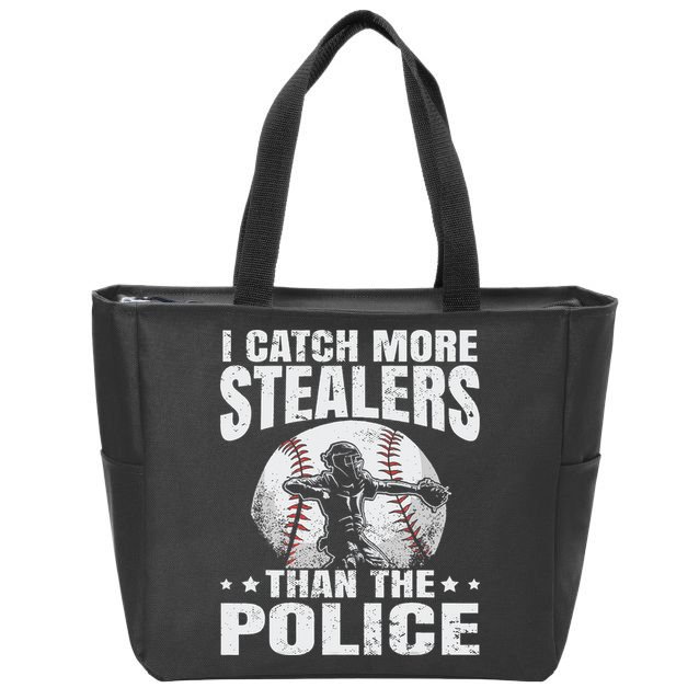 I Catch More Stealers Than The Police Funny Baseball Catcher Zip Tote Bag