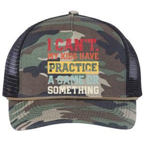 I Cant My Have Practice A Game Or Something Retro Rope Trucker Hat Cap