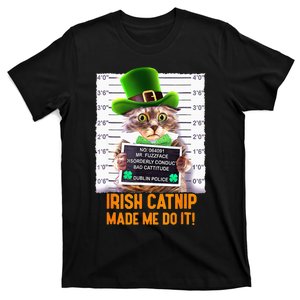 Irish Catnip Made Me Do It! Funny St Patrick's Day Cat T-Shirt