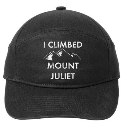 I Climbed Mount Juliet Distressed Funny 7-Panel Snapback Hat