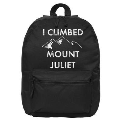 I Climbed Mount Juliet Distressed Funny 16 in Basic Backpack