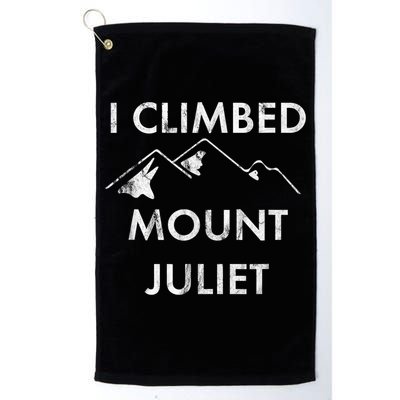 I Climbed Mount Juliet Distressed Funny Golf Towel