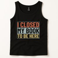 I Closed My Book To Be Here Reading Fan Tank Top