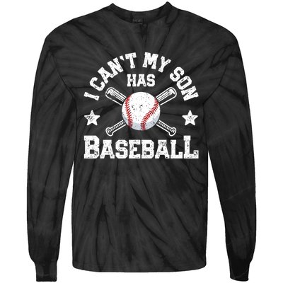 I Can't My Son Has Baseball Hoodie Mom Catcher Tee Tie-Dye Long Sleeve Shirt