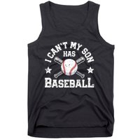 I Can't My Son Has Baseball Hoodie Mom Catcher Tee Tank Top