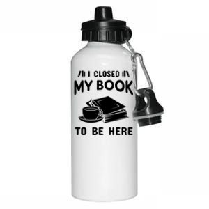 I Closed My Book To Be Here Reading Fan Aluminum Water Bottle 