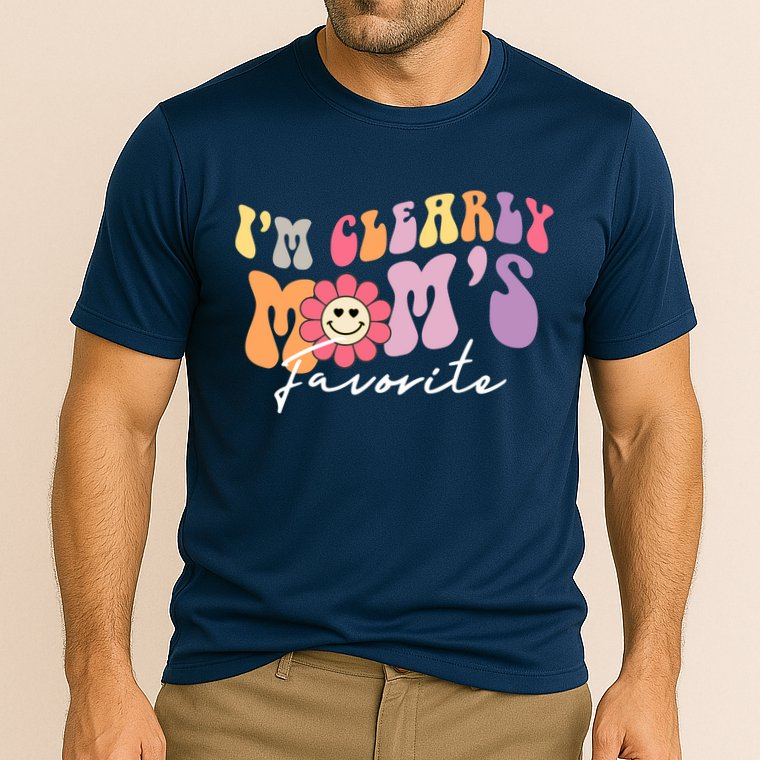 I'm Clearly Mom's Favorite Son Or Daughter Funny Cooling Performance Crew T-Shirt