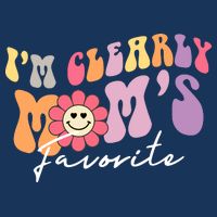 I'm Clearly Mom's Favorite Son Or Daughter Funny Cooling Performance Crew T-Shirt