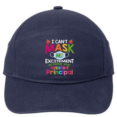 I Can't Mask My Excitet Of Being Your Assistant Principal Gift 7-Panel Snapback Hat