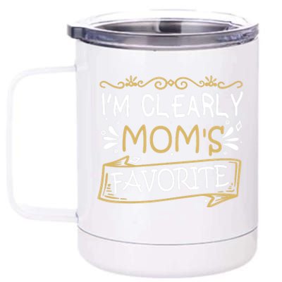 I'm Clearly Mom's Favorite Son Or Daughter 12 oz Stainless Steel Tumbler Cup