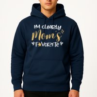 I'm Clearly Mom's Favorite Son or Daughter Funny Mom's Hoodie