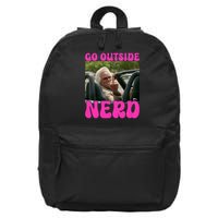 Inspired - Cheeky Message - Shut Up Nerd - Go Outside Nerd 16 in Basic Backpack