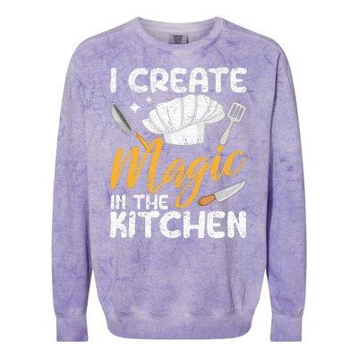 I Create Magic In The Kitchen Funny Cooking Foodie Chef Cook Colorblast Crewneck Sweatshirt