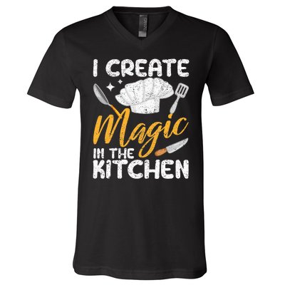 I Create Magic In The Kitchen Funny Cooking Foodie Chef Cook V-Neck T-Shirt