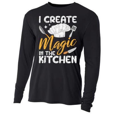 I Create Magic In The Kitchen Funny Cooking Foodie Chef Cook Cooling Performance Long Sleeve Crew