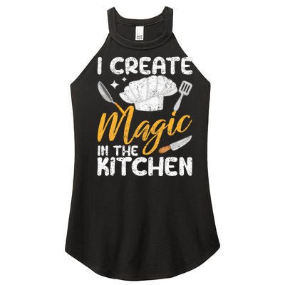 I Create Magic In The Kitchen Funny Cooking Foodie Chef Cook Women’s Perfect Tri Rocker Tank