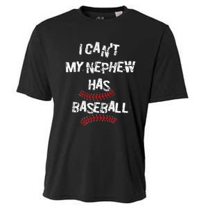 I CanT My Nephew Has Baseball Baseball Aunt Uncle Cooling Performance Crew T-Shirt