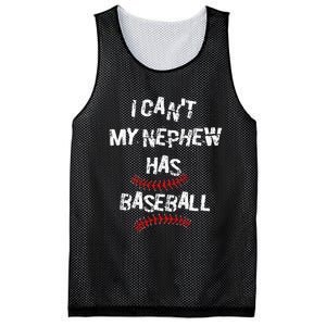 I CanT My Nephew Has Baseball Baseball Aunt Uncle Mesh Reversible Basketball Jersey Tank