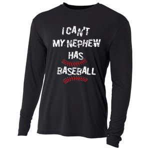 I CanT My Nephew Has Baseball Baseball Aunt Uncle Cooling Performance Long Sleeve Crew