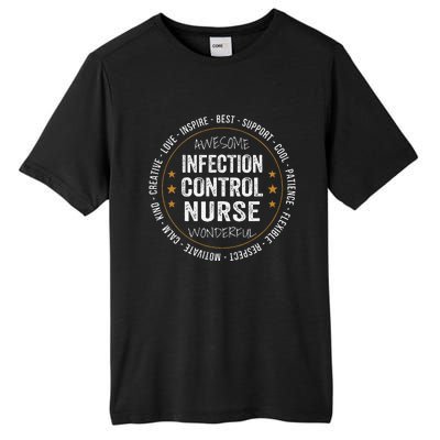 Infection Control Nurse Gifts Appreciation Funny Tall Fusion ChromaSoft Performance T-Shirt