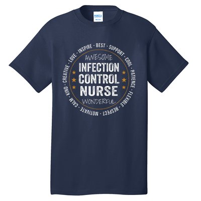 Infection Control Nurse Gifts Appreciation Funny Tall T-Shirt