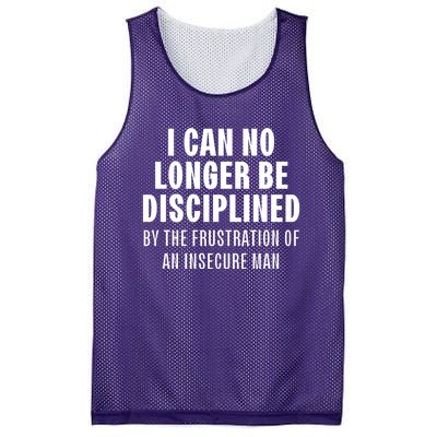 I Can No Longer Be Disciplined By Frustration Of An Insecure Man Mesh Reversible Basketball Jersey Tank