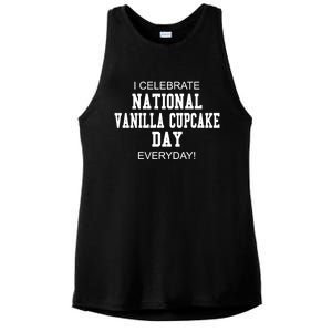 I Celebrate National Vanilla Cupcake Day Everyday! Gift Ladies PosiCharge Tri-Blend Wicking Tank