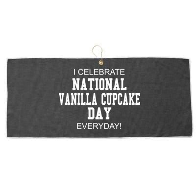 I Celebrate National Vanilla Cupcake Day Everyday! Gift Large Microfiber Waffle Golf Towel