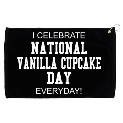 I Celebrate National Vanilla Cupcake Day Everyday! Gift Grommeted Golf Towel