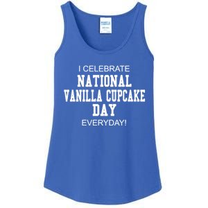 I Celebrate National Vanilla Cupcake Day Everyday! Gift Ladies Essential Tank