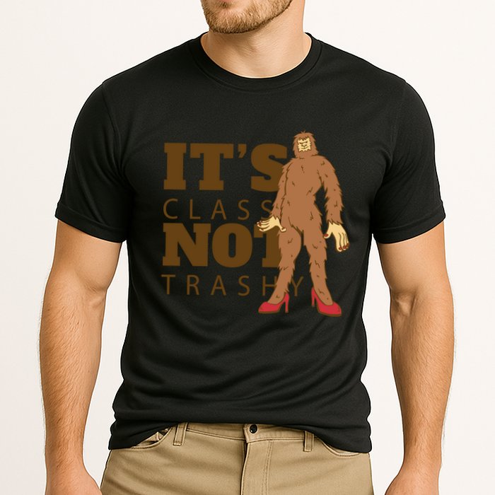 It's Class Not Trashy Fashion Funny Bigfoot Cooling Performance Crew T-Shirt