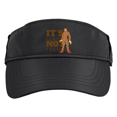 It's Class Not Trashy Fashion Funny Bigfoot Adult Drive Performance Visor